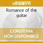 Romance of the guitar cd musicale di John Williams