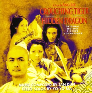 Tan Dun - Crouching Tiger Hidden Dragon cd musicale di ARTISTI VARI