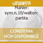 Mahler: sym.n.10/walton: partita cd musicale di Orch Szell/cleveland