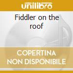 Fiddler on the roof cd