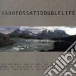 Ivano Fossati Double Life-Not One Word cd