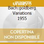 Bach:goldberg Variations 1955 cd