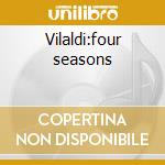 Vilaldi:four seasons cd musicale di Giuliano Carmignola