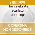 The celebrate scarlatti recordings cd musicale di Horowitz