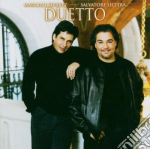 Marcelo Alvarez & Salvatore Licitra - Duetto cd musicale di Marcelo Alvarez & Salvatore Licitra