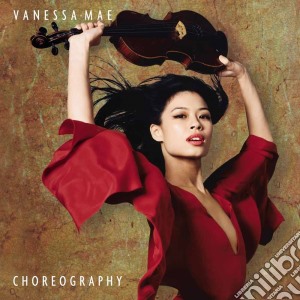 Vanessa Mae - Choreography cd musicale di VANESSA MAE