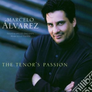 Marcelo Alvarez - Tenor'S Passion cd musicale di Marcelo Alvarez