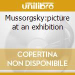 Mussorgsky:picture at an exhibition cd musicale di Orch Szell/cleveland