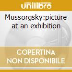 Mussorgsky:picture at an exhibition cd