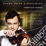 Zimmermann Frank Peter - Busoni: Violinkonzert/Violinsonate 2