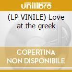 (LP VINILE) Love at the greek lp vinile di Neil Diamond