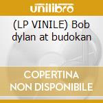 (LP VINILE) Bob dylan at budokan cd