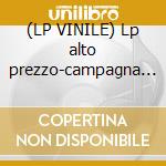 (LP VINILE) Lp alto prezzo-campagna decatalogati cd