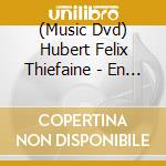 (Music Dvd) Hubert Felix Thiefaine - En Concert A Bercy cd musicale