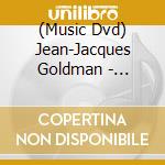 (Music Dvd) Jean-Jacques Goldman - Souvenirs De Tournee cd