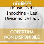 (Music Dvd) Indochine - Les Divisions De La Joie cd musicale di Sony Music