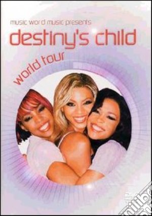 (Music Dvd) Destiny's Child - World Tour cd musicale