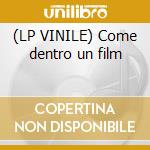 (LP VINILE) Come dentro un film lp vinile di Luca Barbarossa