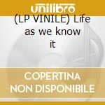 (LP VINILE) Life as we know it lp vinile di Reo Speedwagon