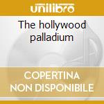 The hollywood palladium cd