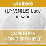 (LP VINILE) Lady in satin cd