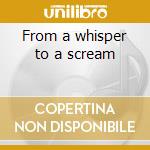 From a whisper to a scream cd musicale di Esther Phillips