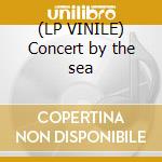 (LP VINILE) Concert by the sea cd