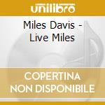 Miles Davis - Live Miles cd