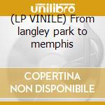 (LP VINILE) From langley park to memphis lp vinile di Sprout Prefab