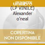 (LP VINILE) Alexander o'neal lp vinile di Alexander O'neal