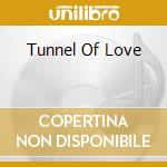Tunnel Of Love cd