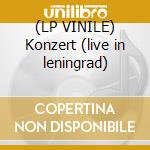 (LP VINILE) Konzert (live in leningrad) cd