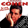 Leonard Cohen - So Long, Marianne cd