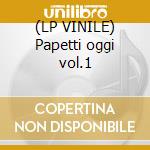 (LP VINILE) Papetti oggi vol.1 cd