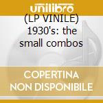 (LP VINILE) 1930's: the small combos cd