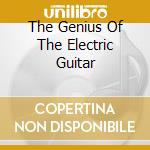 The Genius Of The Electric Guitar cd