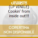 (LP VINILE) Cookin' from inside out!!! cd