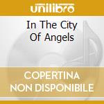 In The City Of Angels cd