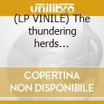 (LP VINILE) The thundering herds 1945-1947 cd