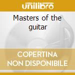 Masters of the guitar cd
