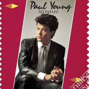 Paul Young - No Parlez cd musicale di Paul Young