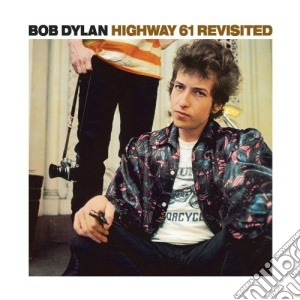 Bob Dylan - Highway 61 Revisited cd musicale di Bob Dylan