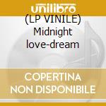 (LP VINILE) Midnight love-dream cd