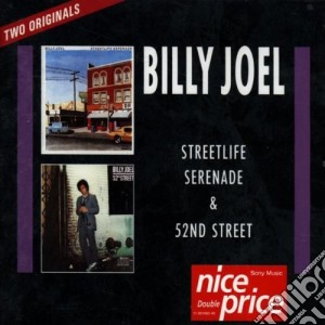 Streetlife Serenade/52nd Street cd musicale di Billy Joel