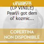 (LP VINILE) Pearl/i got dem ol' kozmic blues... lp vinile di Janis Joplin