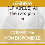 (LP VINILE) All the cats join in cd