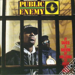 Public Enemy - It Takes A Nation Of Millions To Hold Us Back cd musicale di Enemy Public