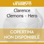 Clarence Clemons - Hero cd