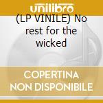 (LP VINILE) No rest for the wicked cd