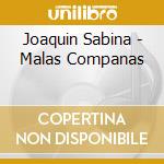 Joaquin Sabina - Malas Companas cd